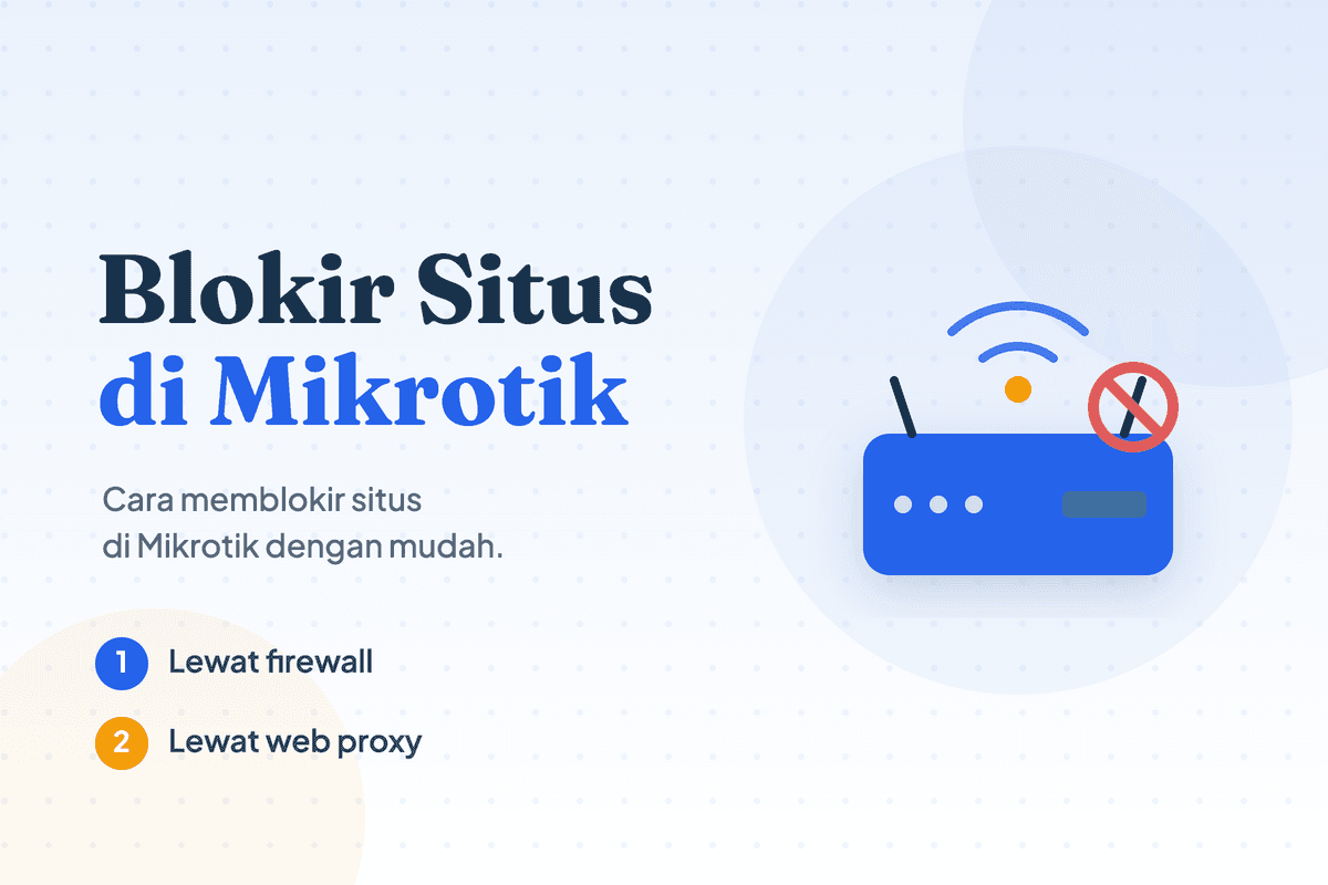 Cara Blokir Situs di Mikrotik dengan Mudah