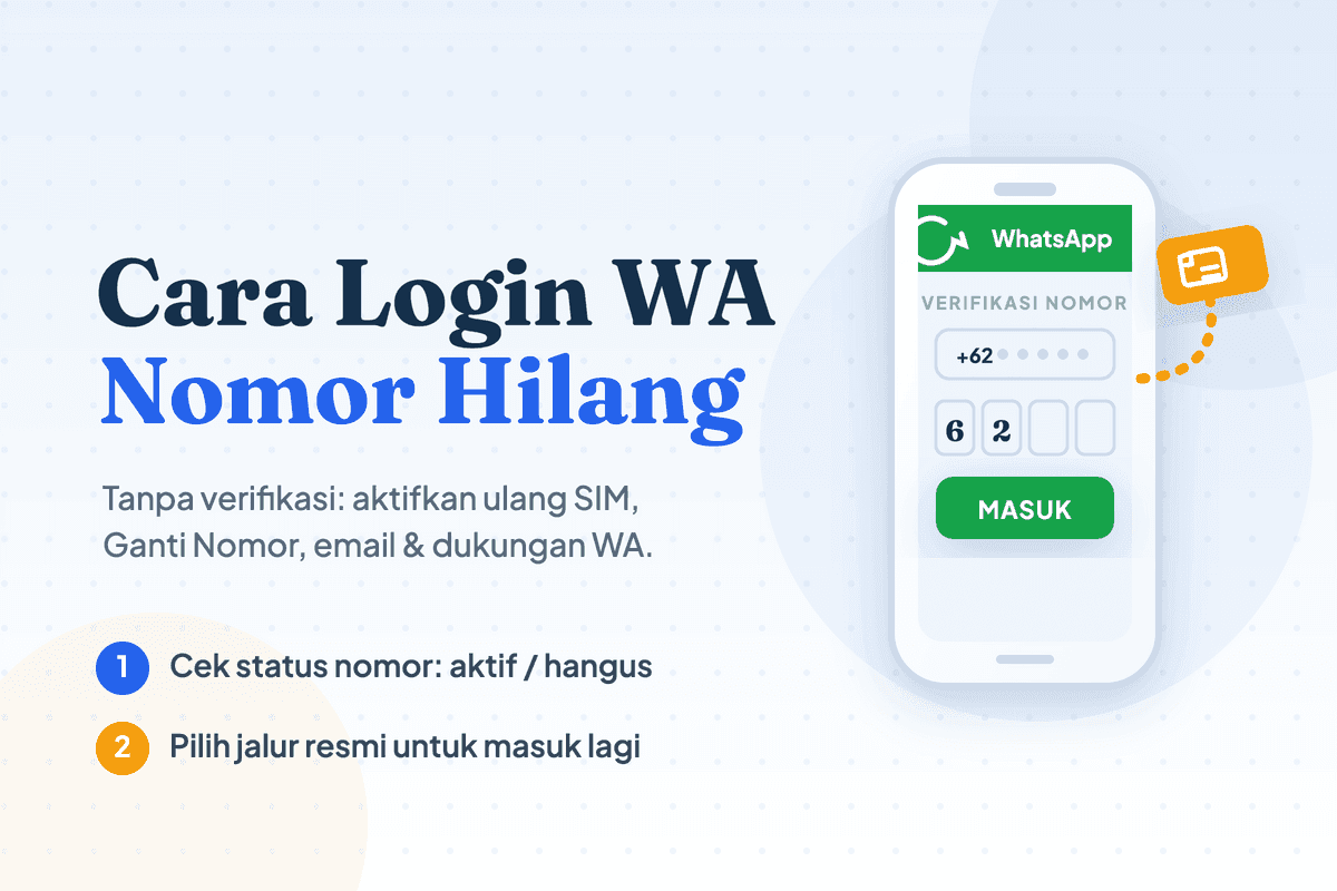 Cara Login WA Nomor Hilang Tanpa Verifikasi (6 Solusi)