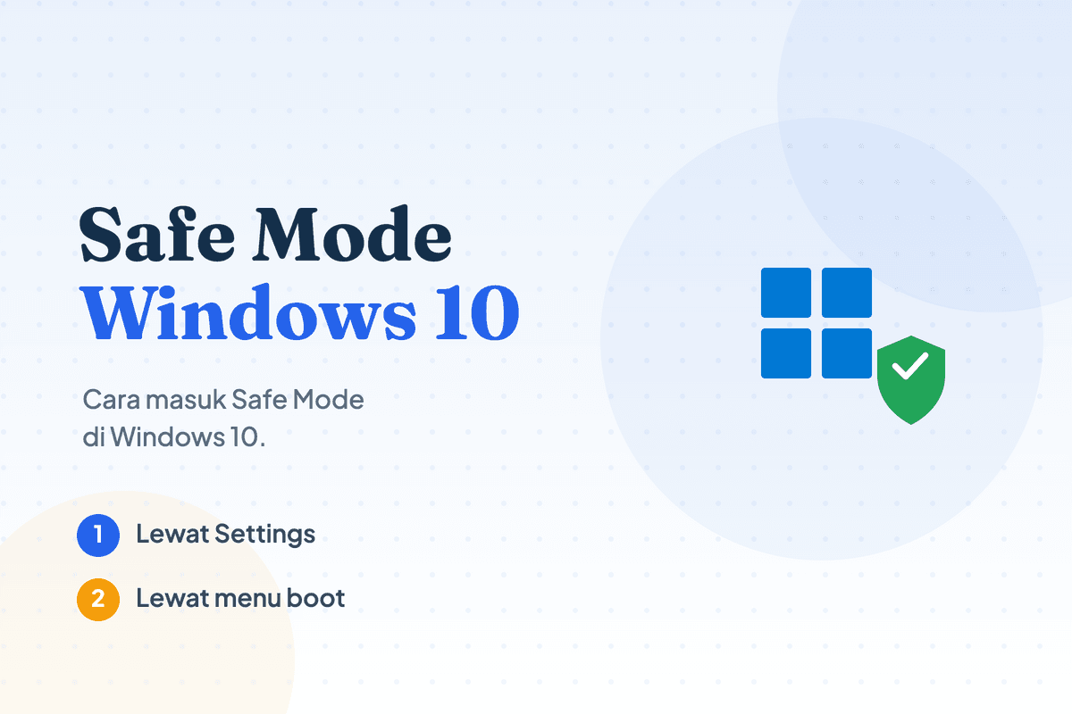 Cara Masuk Safe Mode Windows 10 Mudah dan Lengkap