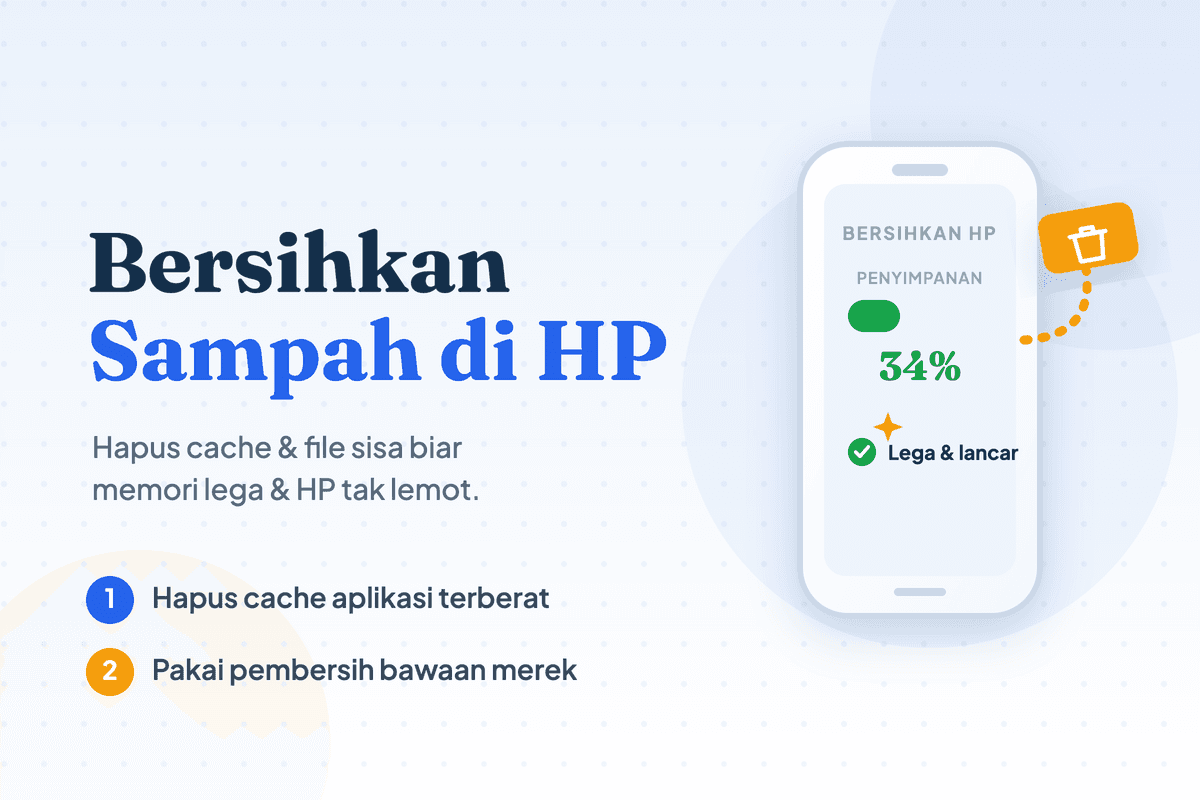Cara Membersihkan Sampah di HP agar Tidak Lemot