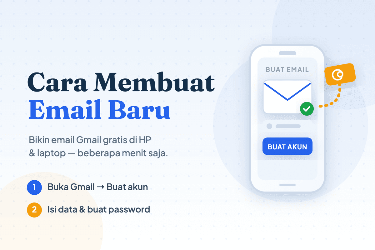 Cara Membuat Email Baru di HP & Laptop (Gmail, Gratis)