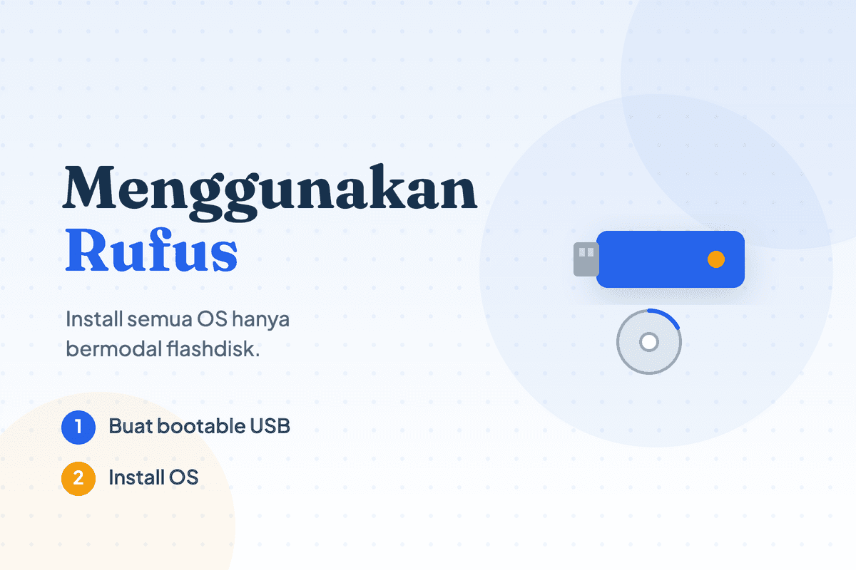 Cara Menggunakan Rufus Install Semua OS Modal Flashdisk