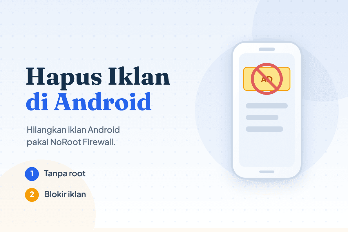 Cara Menghilangkan Iklan di Android Pakai NoRoot Firewall