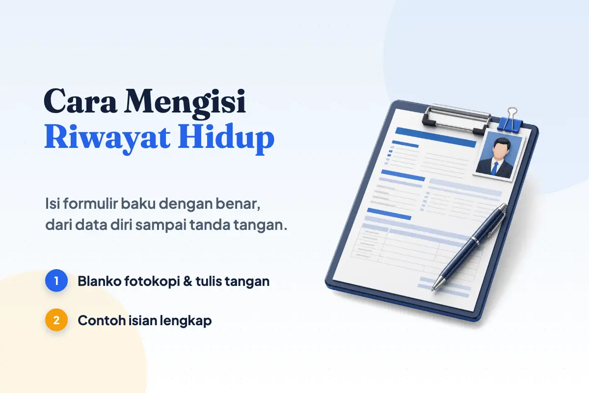 Cara Mengisi Daftar Riwayat Hidup + Contoh Tulis Tangan