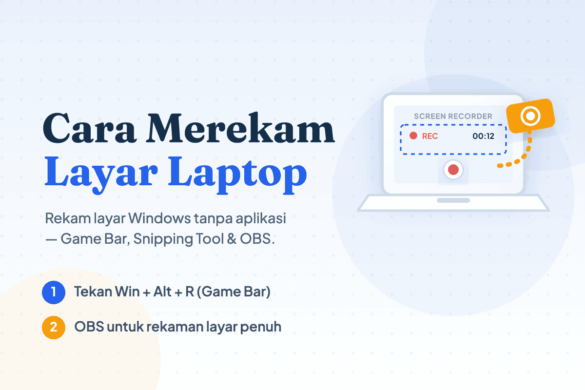 Cara Merekam Layar Laptop: 6 Cara Mudah + Suara