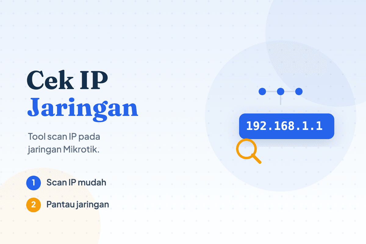 Cek IP Tool Scan Pada Jaringan Mikrotik Sangat Mudah!