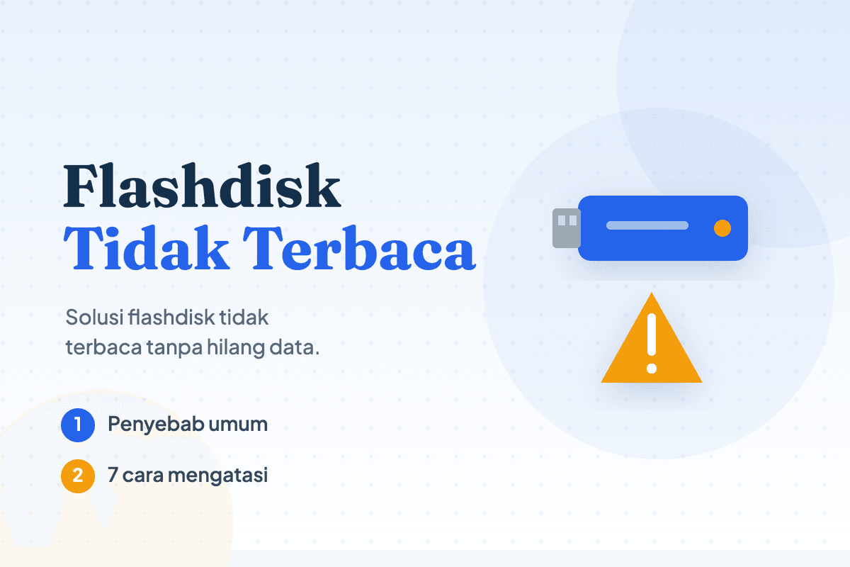 Flashdisk Tidak Terbaca? Ini 7 Cara Mengatasinya