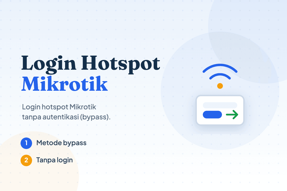Login Hotspot Mikrotik Tanpa Autentikasi Login (Bypass)