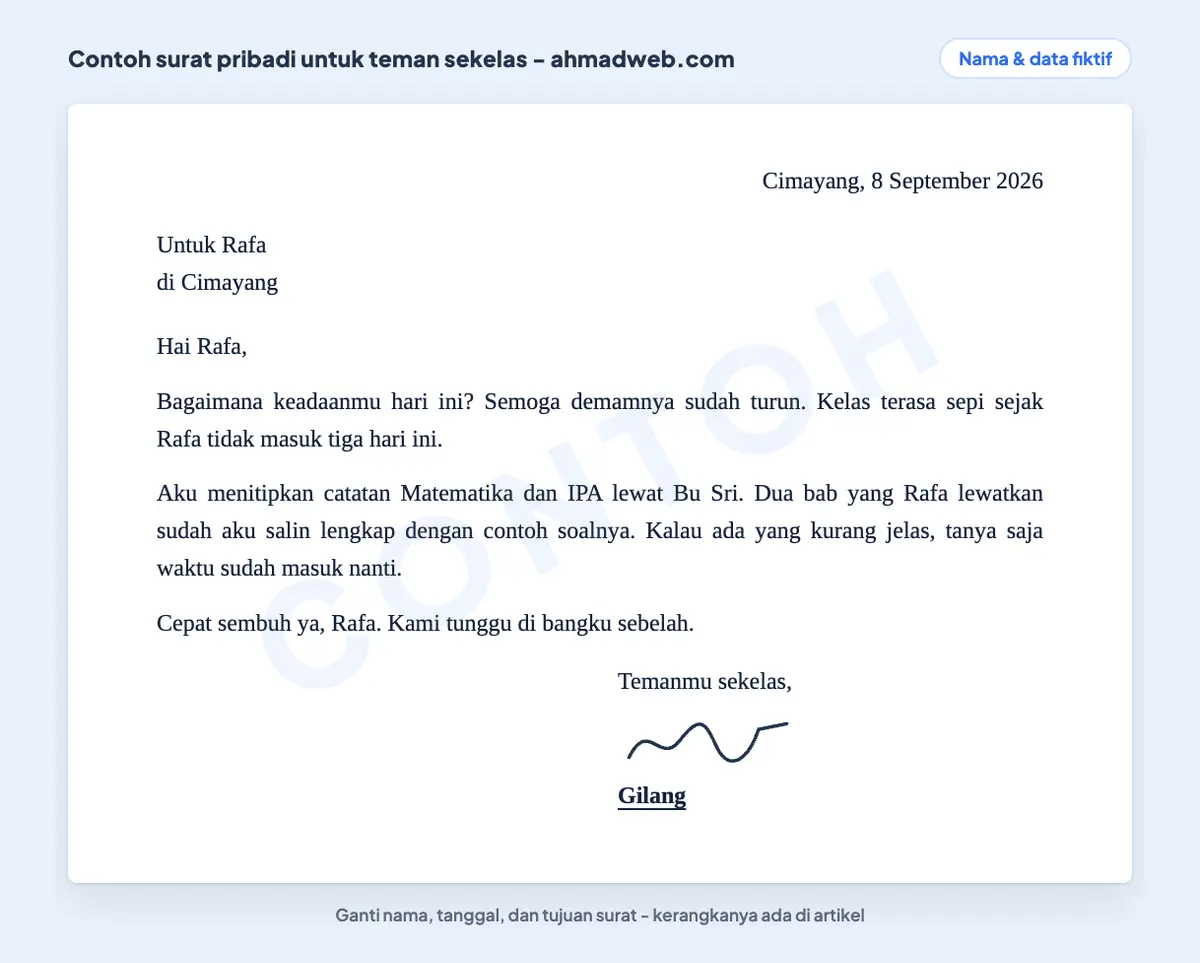Contoh surat pribadi untuk teman sekelas SD maupun SMP yang sedang sakit, berisi titipan catatan pelajaran dan harapan cepat sembuh