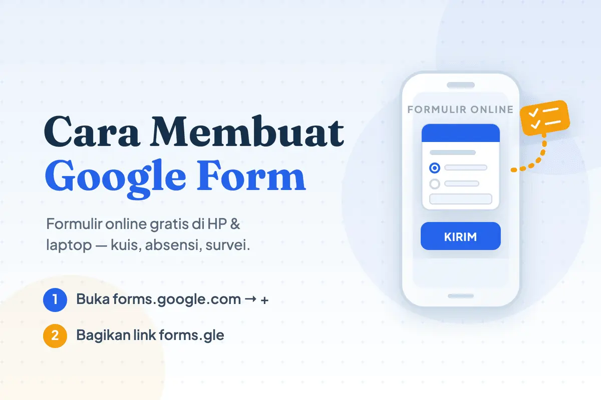 Cara Membuat Google Form di HP & Laptop (Lengkap)