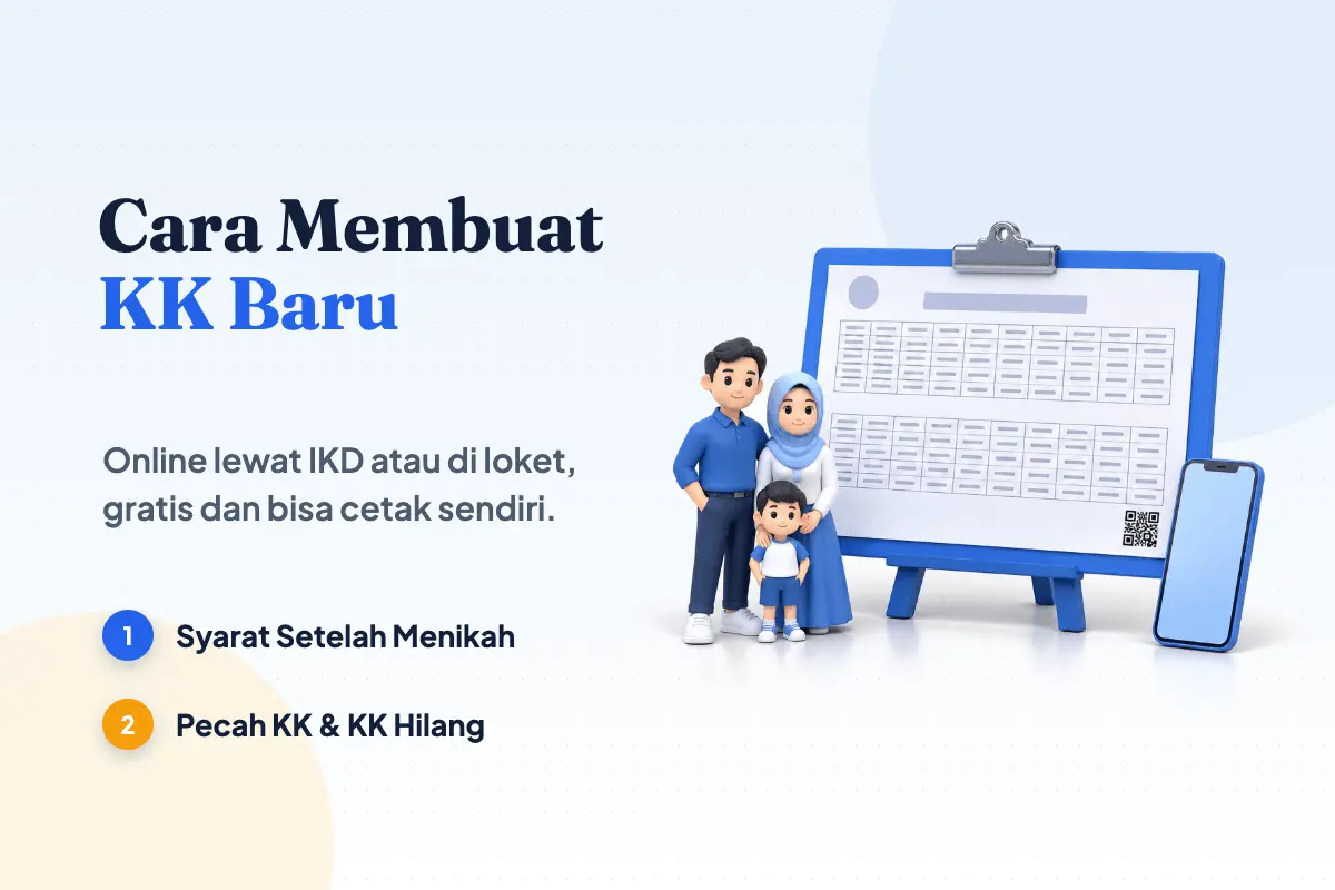 Cara Membuat KK Baru Online & Offline (Syarat Lengkap)