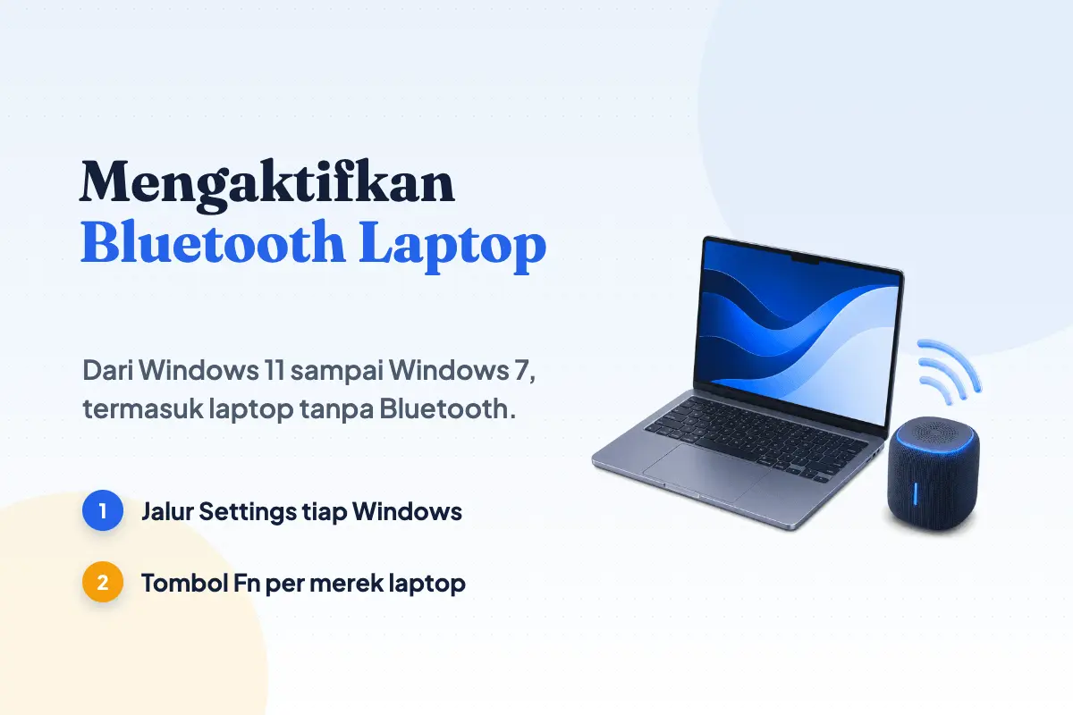 Cara Mengaktifkan Bluetooth di Laptop (Windows 7, 10, 11)