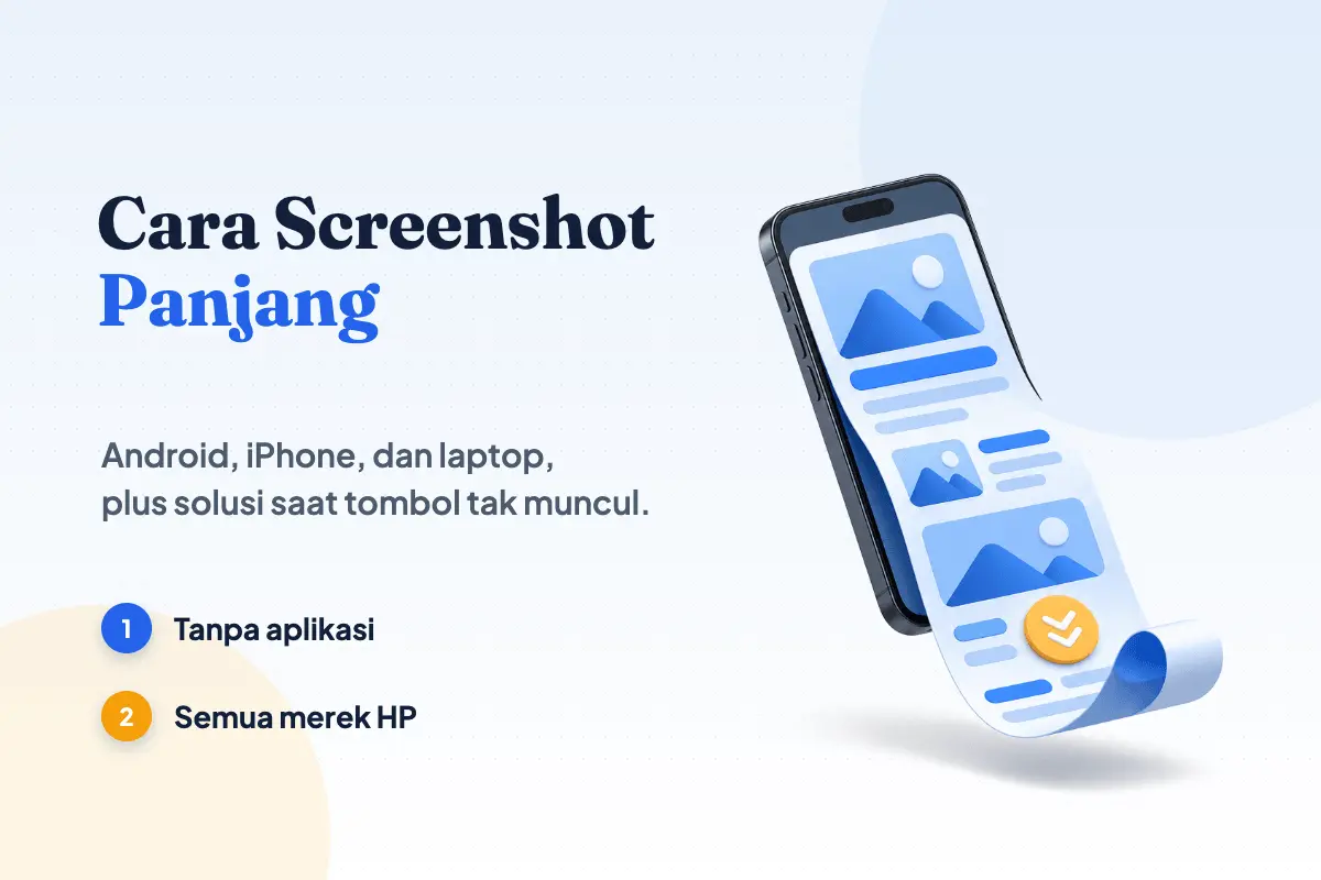 Cara Screenshot Panjang di Android, iPhone, dan Laptop