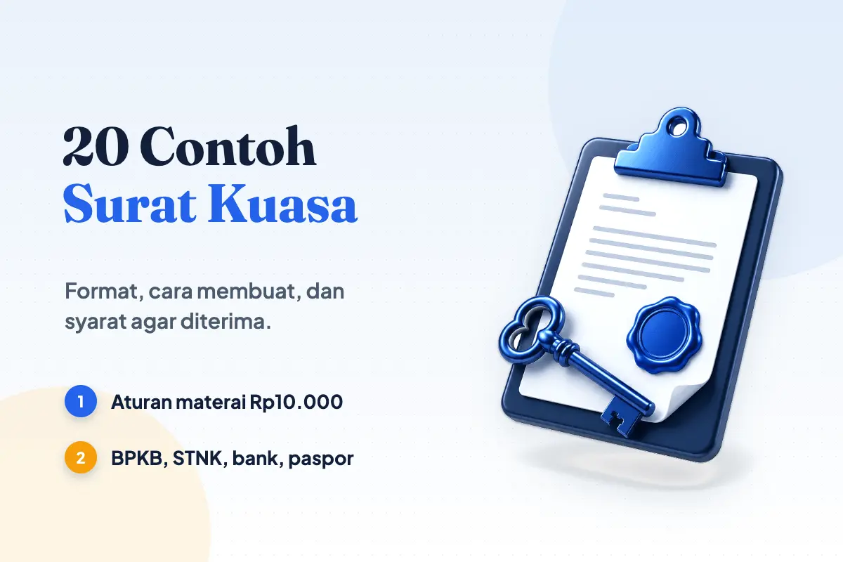 20 Contoh Surat Kuasa dan Cara Membuatnya agar Diterima